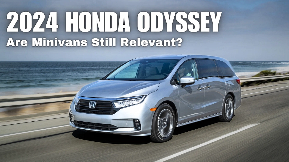 2024 Honda Odyssey: Still Relevant?