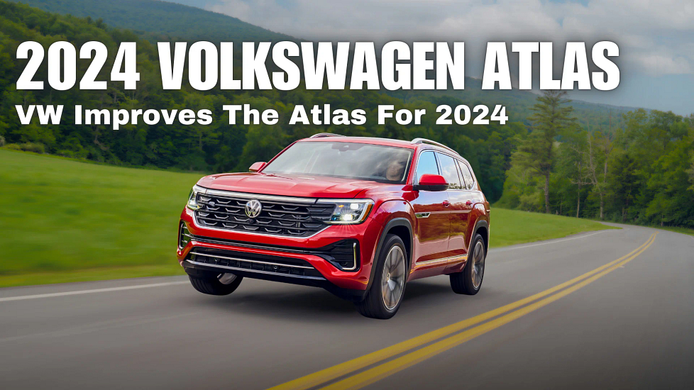 The New And Improved 2024 Volkswagen Atlas