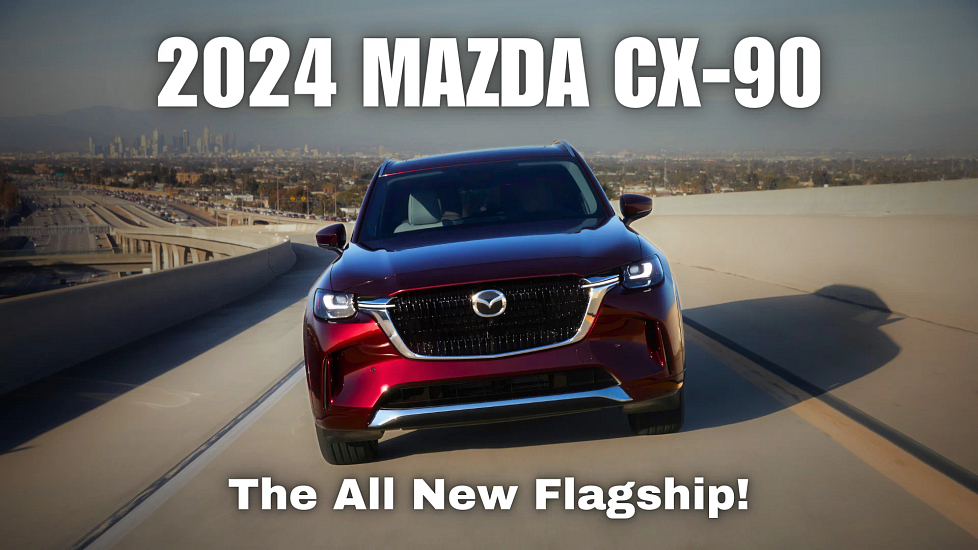 Is The 2024 Mazda CX-90 Really Big, Bold, And Powerful?